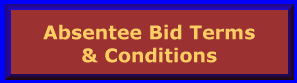 Absentee Bid Terms and Conditions