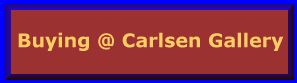 Buying @ Carlsen Gallery